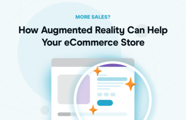 AR for WooCommerce? How Augmented Reality Can Help Your eCommerce Store
