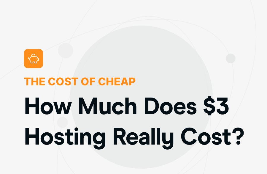 How Much Does Cheap WordPress Hosting Really Cost Your Agency?