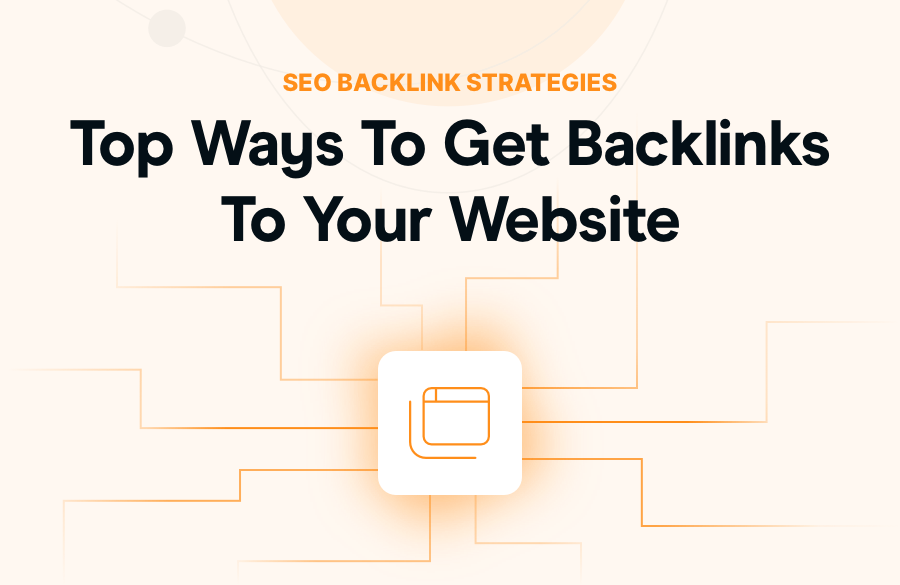 Top 5 Ways To Get Backlinks To Your Website