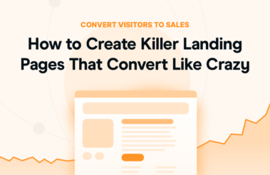 How to Create Killer Landing Pages That Convert Like Crazy