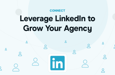 How Successful Agencies Leverage Linkedin to Grow Their Business