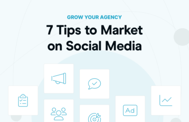 Top 7 Social Media Marketing Tips For Agencies