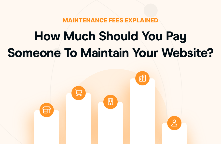 How Much Should You Pay Someone To Maintain Your Website?