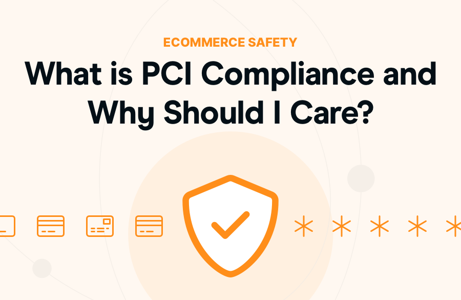What Is PCI Compliance And Why Should I Care?