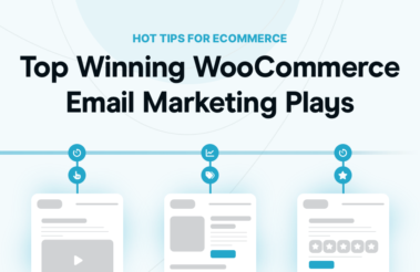 Top Winning WooCommerce Email Marketing Plays