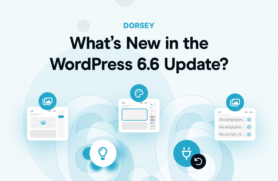 What's New in the WordPress 6.6 Update?