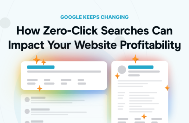 How Zero-Click Searches Can Impact Your Website Profitability